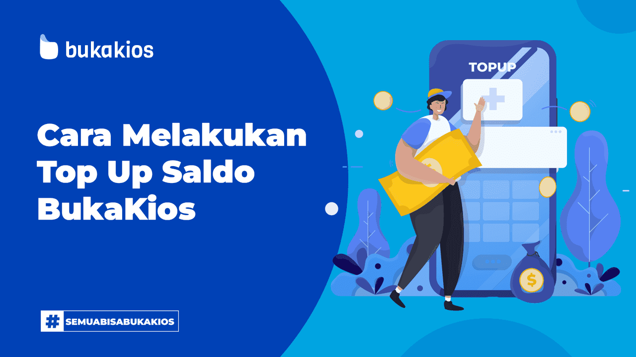 Cara Melakukan Top Up Saldo BukaKios