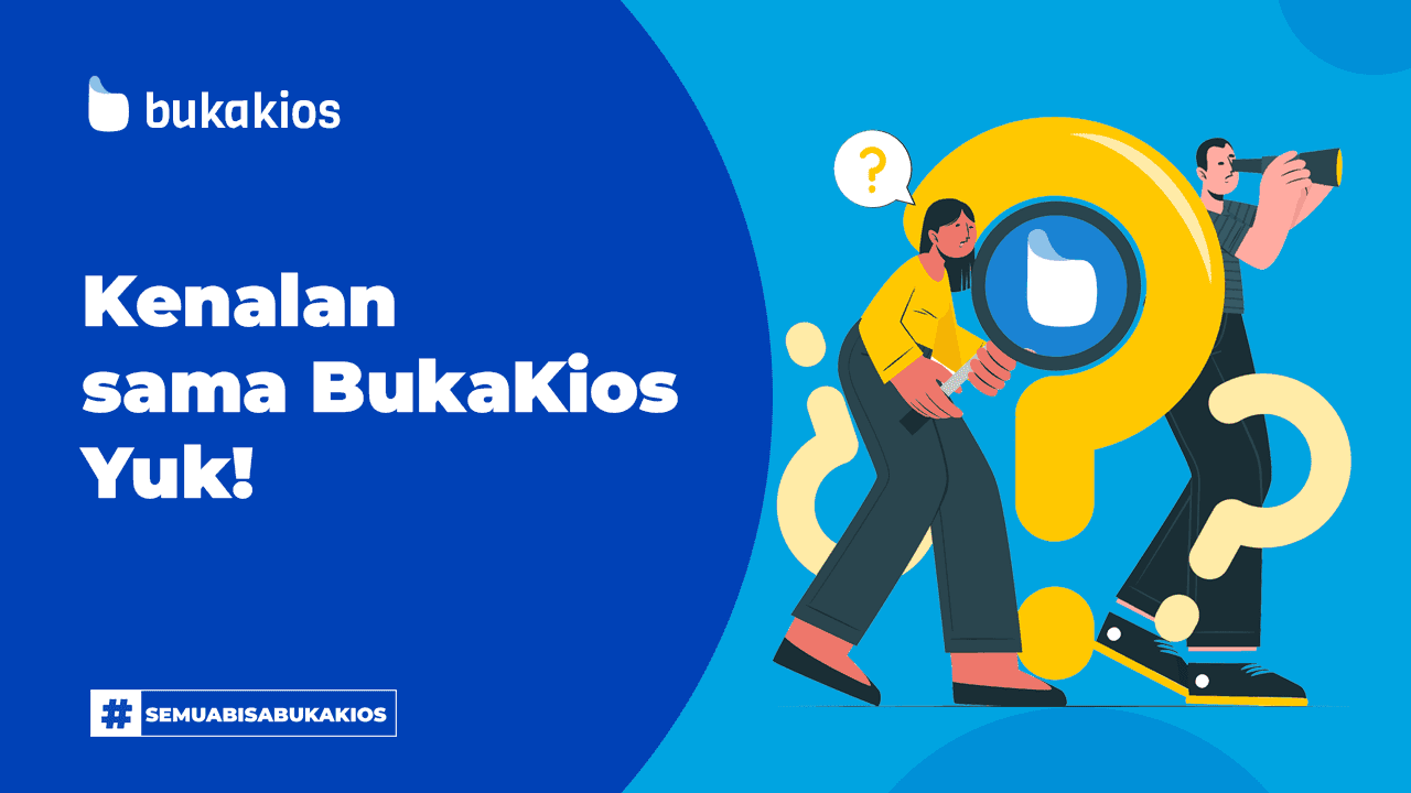 Apa Itu BukaKios? Yuk Cari Tahu di Sini