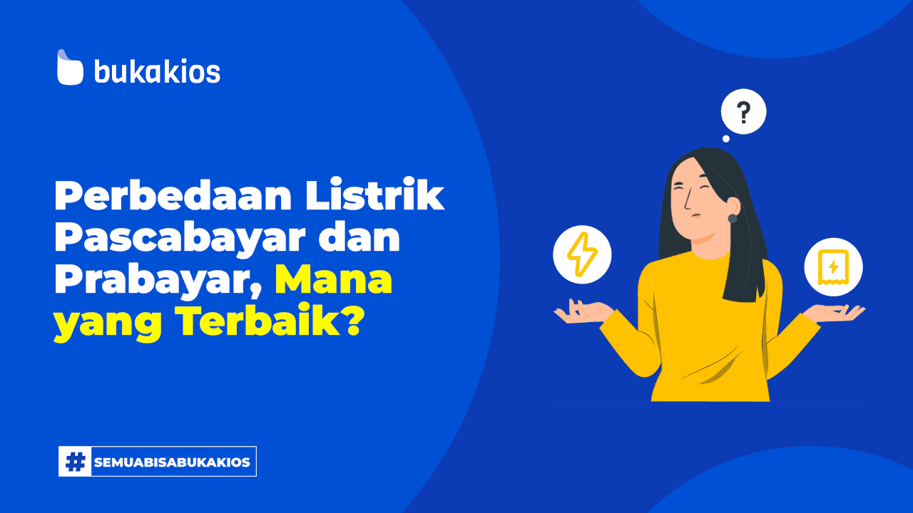 Perbedaan Listrik Pascabayar dan Prabayar, Mana yang Termurah?