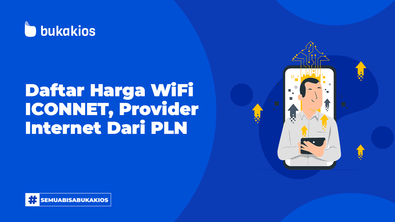Daftar Harga WiFi ICONNET, Provider Internet Broadband Dari PLN