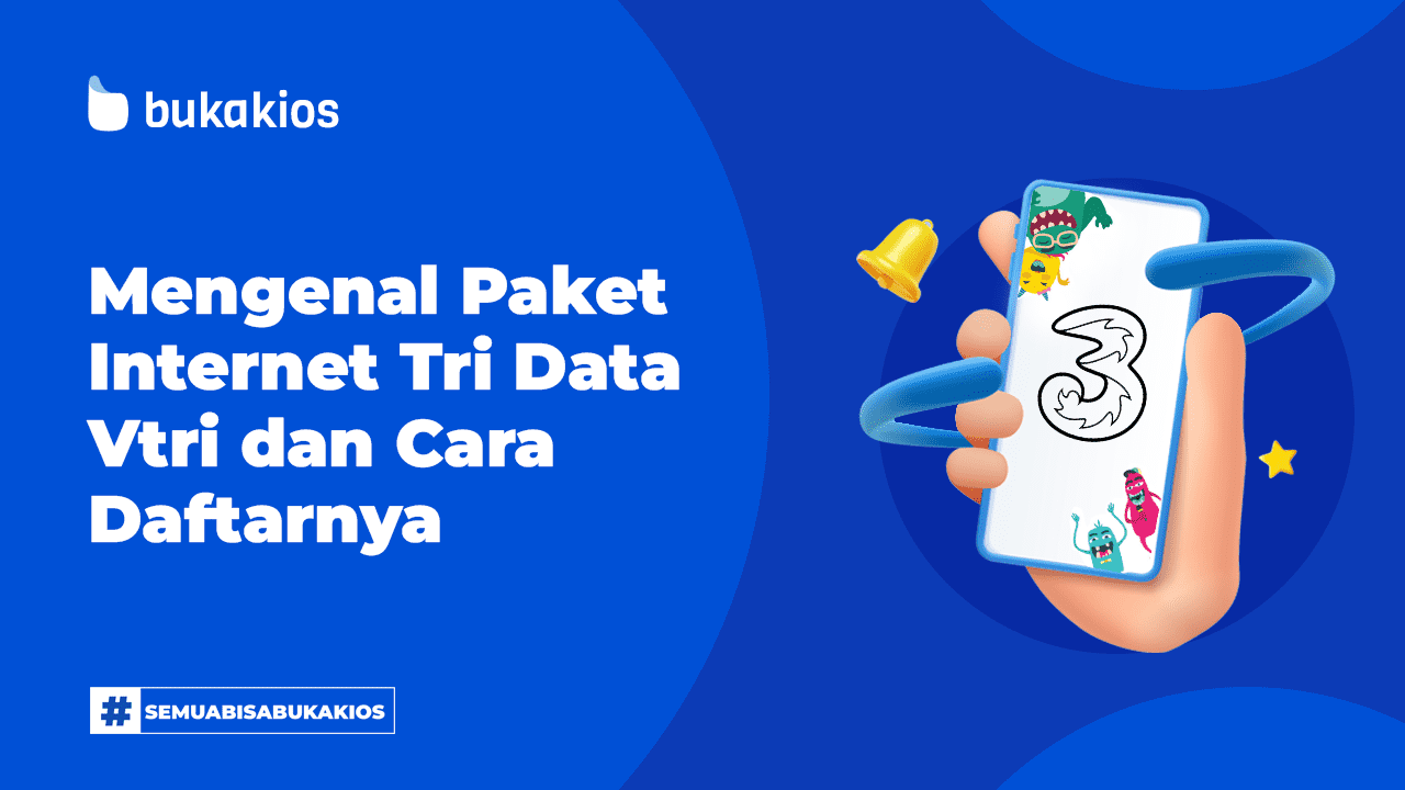Mengenal Paket Internet Tri Data Vtri dan Cara Daftarnya