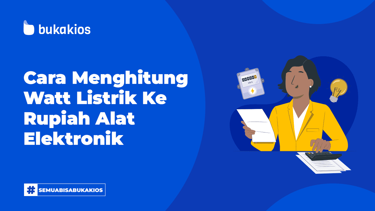 Cara Menghitung Watt Listrik Ke Rupiah Alat Elektronik