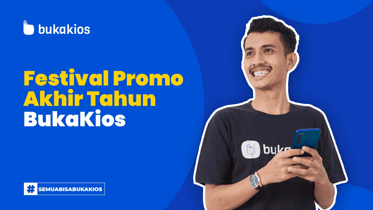 Festival Promo Akhir Tahun BukaKios: Penawaran Menarik untuk Akhir Tahun!