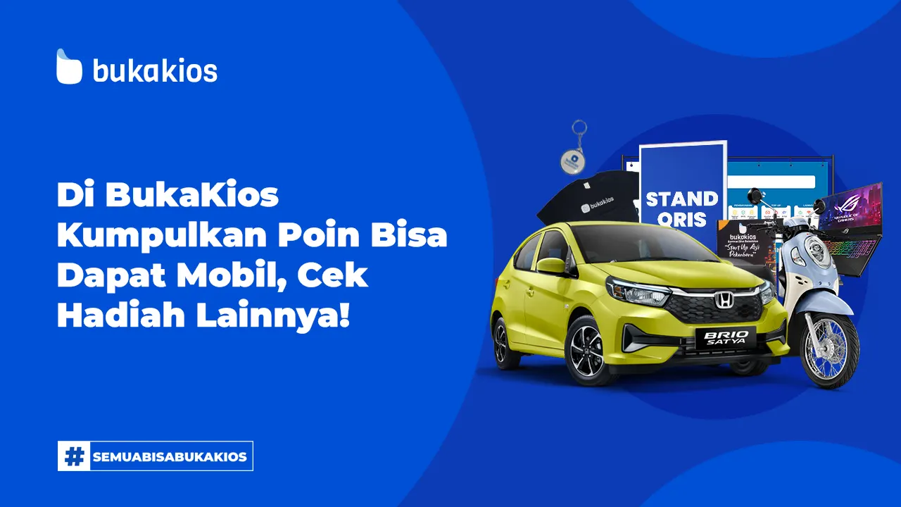 Di BukaKios Kumpulkan Poin Bisa Dapat Mobil, Cek Hadiah Lainnya!