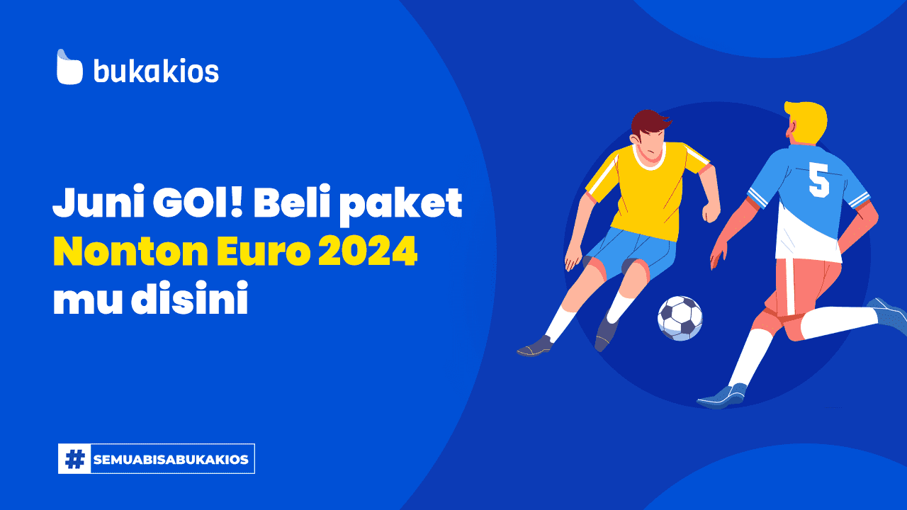 Juni GOl! Beli paket Nonton Euro 2024 mu disini