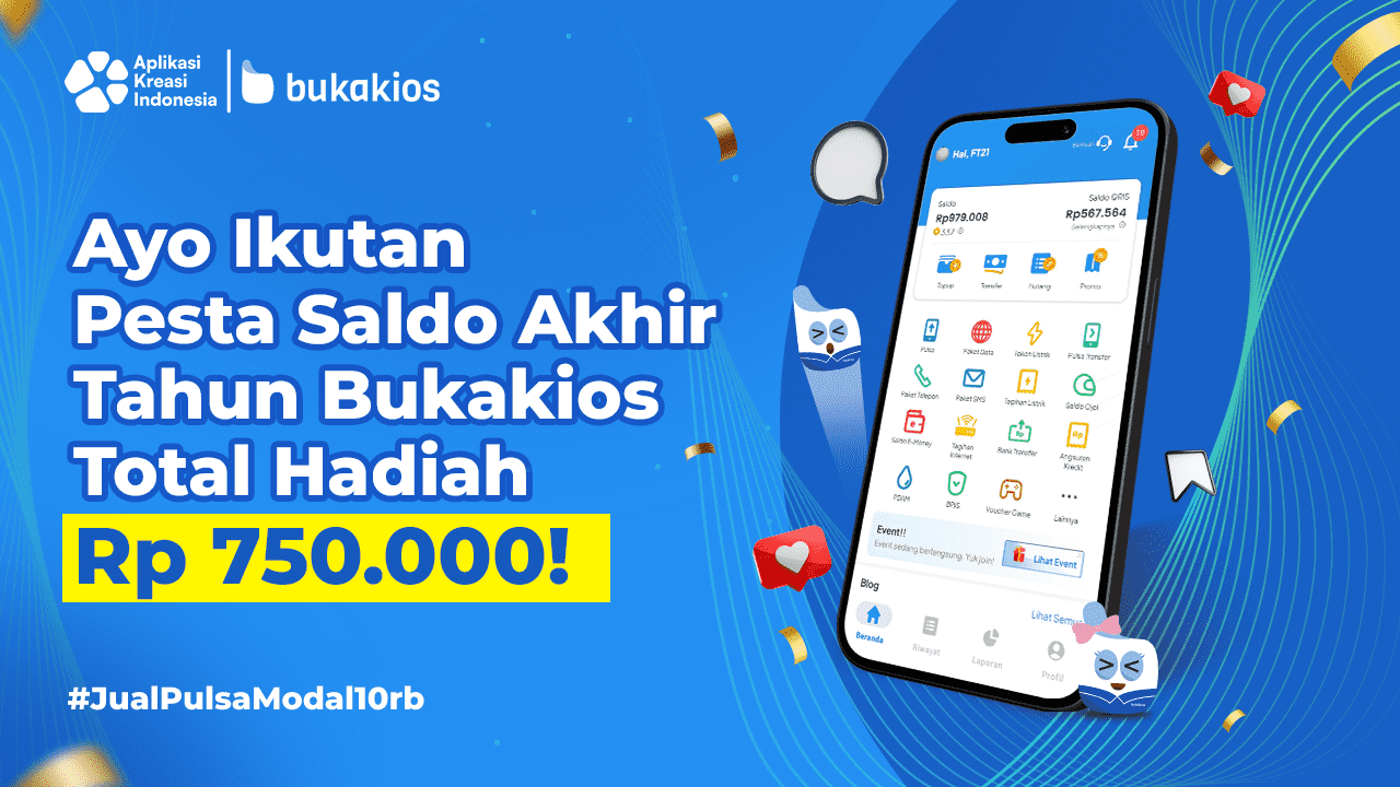 Ayo Ikutan Pesta Saldo Akhir Tahun Bukakios, Total Hadiah Rp 750.000!