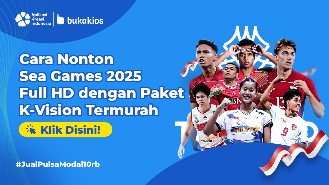 Cara Nonton Sea Games 2025 Full HD dengan Paket K-Vision Termurah. Klik di Sini!