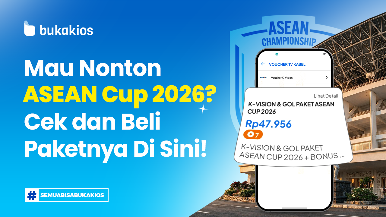 Mau Nonton ASEAN Cup 2026? Cek dan Beli Paketnya di BukaKios!