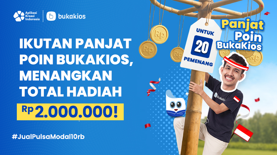 Ikutan Panjat Poin BukaKios, Menangkan Total Hadiah Rp2.000.000!