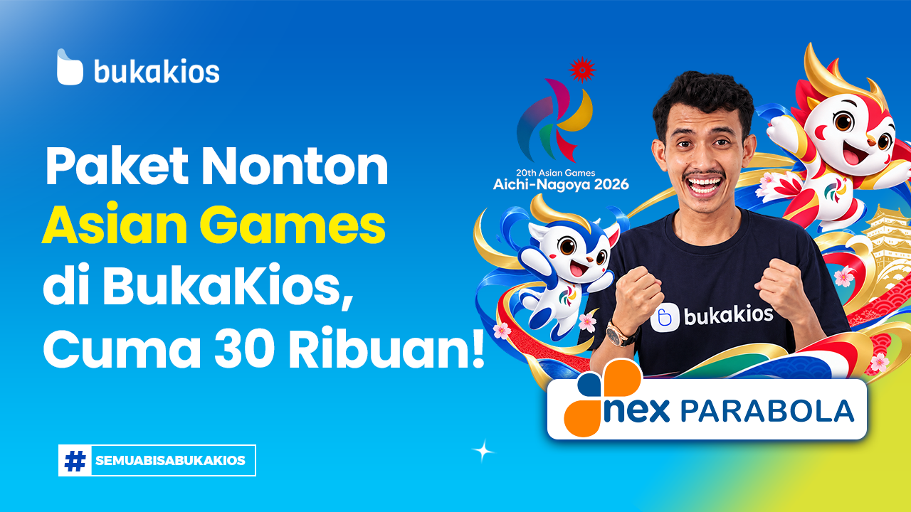 Paket Nonton Asian Games di BukaKios, Cuma 30 Ribuan!